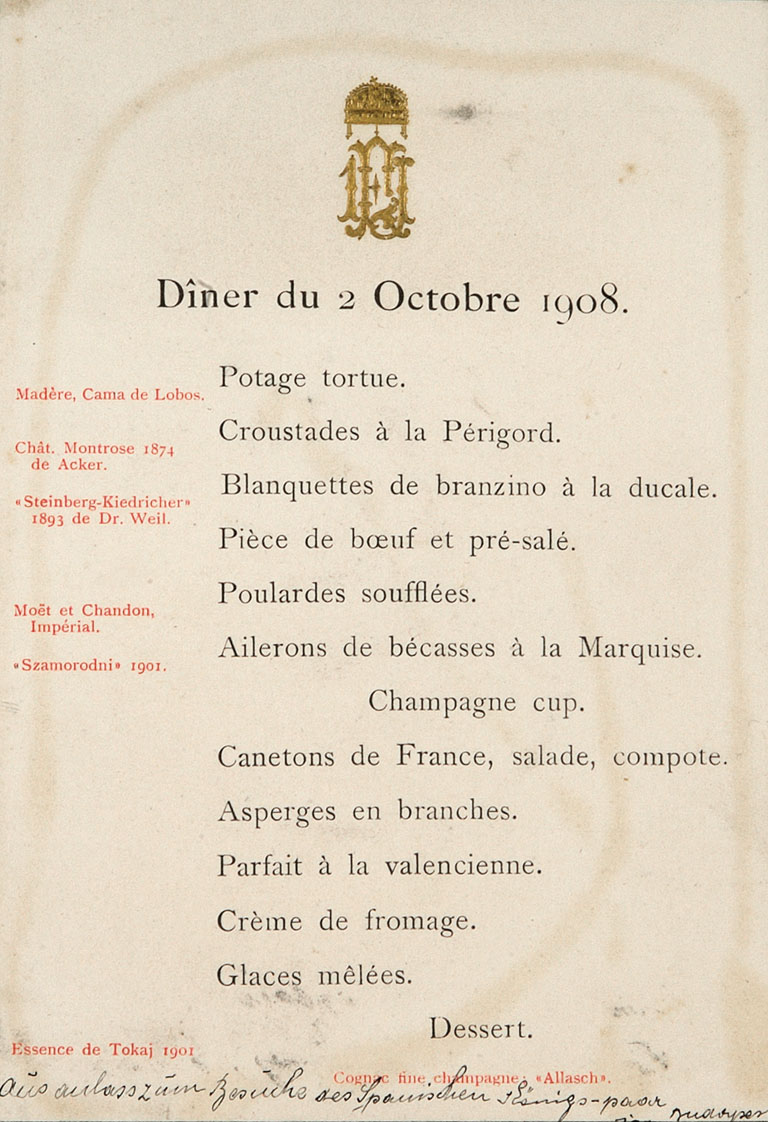 The Austrian Emperor were also King of Hungary (k.u.k. monarchy). Here 2 types of Tokaji are on the wine menu for the Spanish Royals. (Not sure if offering portuguese wine a the start was intentional, maybe because Sisi spent some time on Madeira)